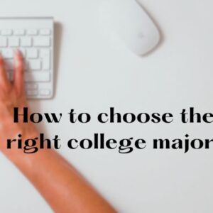 How to choose the right college major